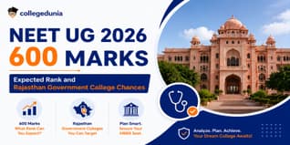 NEET UG 2026 600 Marks: Expected Rank and Rajasthan Government College Chances